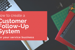 How to Create a Customer Follow-Up System