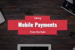 Taking Mobile Payments from the Field